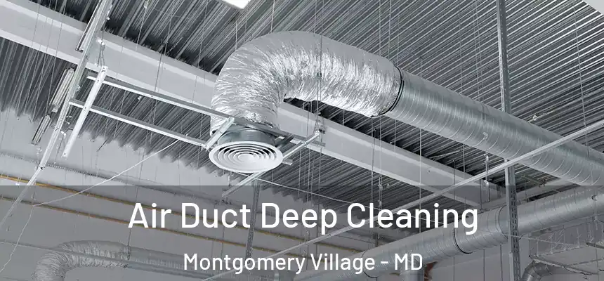  Air Duct Deep Cleaning Montgomery Village - MD