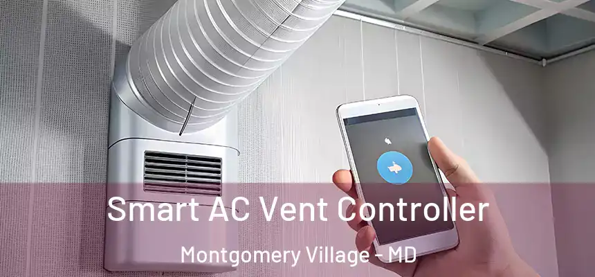  Smart AC Vent Controller Montgomery Village - MD